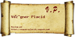 Vágner Placid névjegykártya